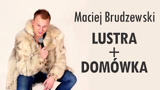 Maciej Brudzewski StandUp Lustra Domówka [upl. by Brennen]