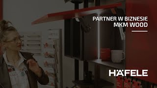 Partner w biznesie Häfele MKM Wood Akcesoria Meblowe [upl. by Arlena]