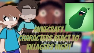 Minecraft Characters React to Villagers Night 12 [upl. by Kachine689]