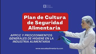 🛑🚦Crear e implantar el Plan de cultura de Seguridad Alimentaria en la empresa PGHs APPCC [upl. by Reitman]