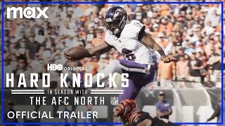 Hard Knocks In Season with the AFC North  Official Trailer  Max [upl. by Daniele20]