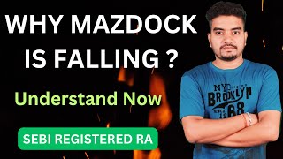 WHY MAZDOCK STOCK IS FALLING  MAZDOCK STOCK ANALYSIS  MAZDOCK SHARE [upl. by Pasia]