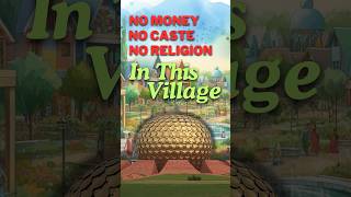 Auroville The Universal Township for Human Unity facts shorts telugushorts trendingshorts [upl. by Ayaladnot]