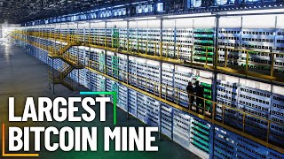 Inside The Worlds Largest Bitcoin Mine [upl. by Onek]