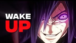 WAKE UP TO REALITY  Madara Uchihas Words  Naruto AMVEdit [upl. by Kathleen]