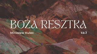 Mirosław Kulec – Boża resztka – biblijna opowieść o Gedeonie cz 1 [upl. by Morez]