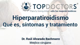 Hiperparatiroidismo Qué es causas y tratamiento [upl. by Vidovic58]