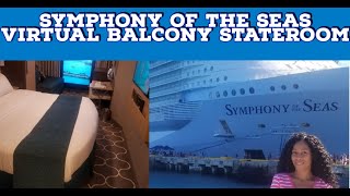 Royal Caribbeans Symphony of the Seas Virtual Balcony Stateroom 🚢 [upl. by Rialcnis]