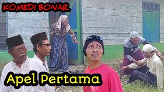 Apel Pertama komedibonarngakaklucu [upl. by Tesil]