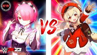 Klee VS Ram 4  WWE 2K23  ANIME  Genshin Impact VS ReZERO [upl. by Llerrad]