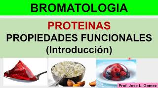 BROMATOLOGIA Alimentos funcionales y propiedades funcionales  Introducción [upl. by Ahselef]