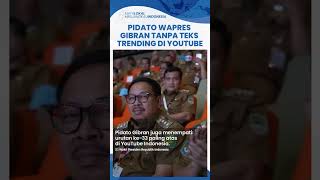 Pidato Wapres Gibran Tanpa Teks Trending di YouTube Tembus 1 Juta Penonton Kurang dari Sepekan [upl. by Howie]