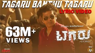 Tagaru  Tagaru Banthu Tagaru Lyric Video  Shiva Rajkumar Dhananjay Manvitha  Charanraj [upl. by Einnoc370]