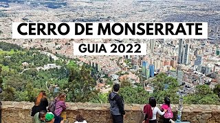 ✅ GUIA COMPLETA para el CERRO de MONSERRATE 🌄  Costos horario datos y tour 2022  Bogotá [upl. by Einotna]