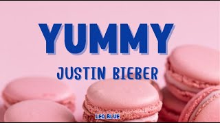 Yummy  Justin Bieber Lyrics [upl. by Evreh154]