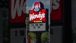 Why There are no Wendys in Europe [upl. by Simmons458]