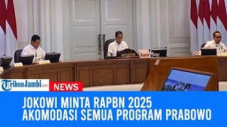 Jokowi Minta RAPBN 2025 Akomodasi Semua Program Prabowo [upl. by Duky]