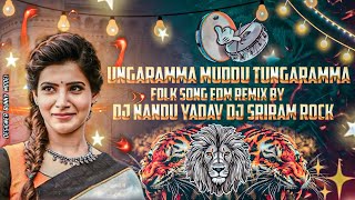 Ungaramma 2k24 Folk Song Butto Style Remix Dj Nandu Yadav Dj Sriram Rock Ns trending folk dj [upl. by Salocin]