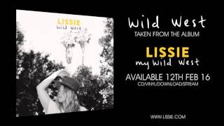 Lissie  Wild West Official Audio [upl. by Deehsar555]