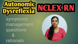 nclex rn Autonomic Dysreflexia symptoms management ampquestions [upl. by Eelyme]