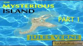 THE MYSTERIOUS ISLAND Part 1 of 3 by Jules Verne complete unabridged audiobook Fab Audio Books [upl. by Schmidt392]