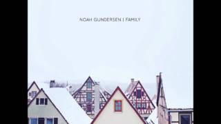 Noah Gundersen  Family [upl. by Waterman]