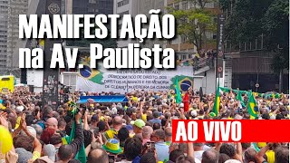 🔴 AO VIVO Manifestação a favor de BOLSONARO na Av Paulista  2502 [upl. by Arodnahs81]