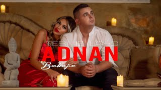 ADNAN BABAJIC TEBI JE LAKO OFFICIAL VIDEO 2022 [upl. by Nilyaj]