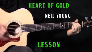 how to play quotHeart of Goldquot on guitar by Neil Young  acoustic guitar lesson [upl. by Wagshul]