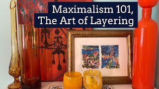 How To Create A Maximalist Decor Space  Decor Tips On Maximalism Style [upl. by Nidnarb]