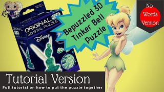 Bepuzzled 3D Crystal Puzzle Tinker Bell No Words Tutorial Version [upl. by Naesed]