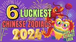 Top 6 Luckiest Chinese Zodiac Signs In 2024 Year Of The Wood Dragon  Ziggy Natural [upl. by Nichole]