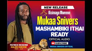 MASHAMBIKI ITHAI READY OFFICIAL AUDIO Kalion Mweene [upl. by Nanji]