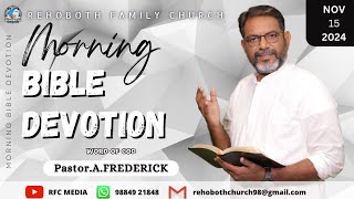 Morning Bible Devotion  15 NOVEMBER 2024  DAY 466  PastorAFrederick  RFC [upl. by Eelrahs]