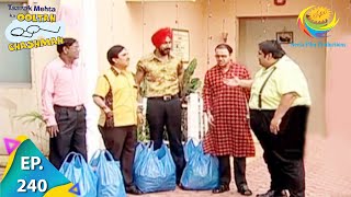 Taarak Mehta Ka Ooltah Chashmah  Episode 240  Full Episode [upl. by Ennovihs987]