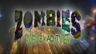 RUFUZ x ACHTVIER  ZOMBIES PROD JANGO amp JOKEY [upl. by Lida]