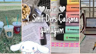 4 Sınıf ders çalışma günlüğüm💕 [upl. by Kovacev]