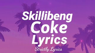 Skillibeng  Coke Lyrics  Strictly Lyrics [upl. by Josefina]