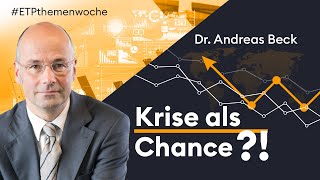 Andreas Beck Keine Angst in der Krise 💲 etpthemenwoche  Geldanlage  Inflation [upl. by Rochette]