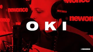 OKI freestyle  LIVE newonce [upl. by Sholley951]