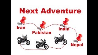 My next Motorcycle Adventure  Europe Iran Pakistan India and Nepal  Update [upl. by Mellen4]