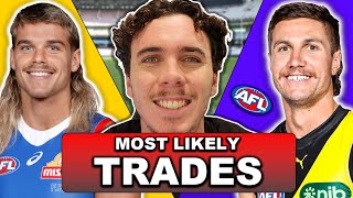 AFL Trade Update  Most Likely to Happen [upl. by Leinad]