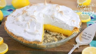 Homemade Lemon Meringue Pie  Friday Night Supper Club [upl. by Enid343]