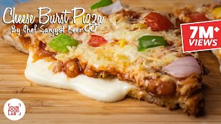 Cheese Burst Pizza Recipe  Chef Sanjyot Keer [upl. by Yelreveb]