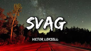 Victor Leksell  Svag Lyrics [upl. by Osanna]