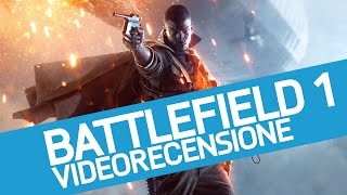 Battlefield 1  Recensione [upl. by Finn]