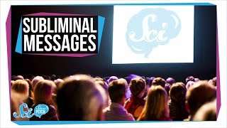 The Truth About Subliminal Messages [upl. by Eryt]