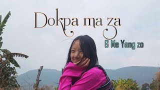 Dokpa Ma za cover music video Jigme Yangzom [upl. by Enellij]