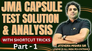 JMA CAPSULE TEST Part1 sol with Short Tricks by Jitendra Mishra Sir Legend in NIMCET CUET MCA Ent [upl. by Morrell]