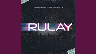 Rulay [upl. by Devland]